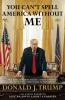 Book cover for "You can't spell America without me".