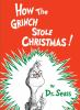 Book cover for "How the Grinch stole Christmas!".