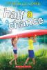 Book cover for "Half a chance".