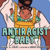 Book cover for "Antiracist baby".