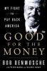 Book cover for "Good for the money".