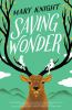 Book cover for "Saving Wonder".