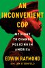 Book cover for "An inconvenient cop".