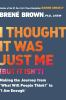 Book cover for "I thought it was just me (but it isn't)".