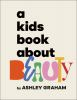 Book cover for "A kids book about beauty".