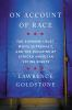 Book cover for "On account of race".