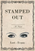 Book cover for "Stamped Out".