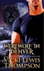 Book cover for "Werewolf in Denver".