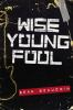 Book cover for "Wise Young Fool".