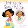 Book cover for "Not quite Snow White".