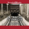 Book cover for "La Travesía de Enrique (Enrique's Journey)".