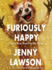 Book Cover for "Furiously Happy"